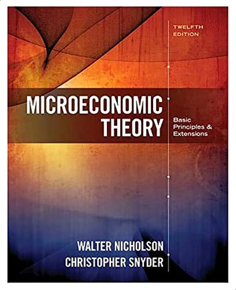 Microeconomic Theory: Basic Principles and Extensions